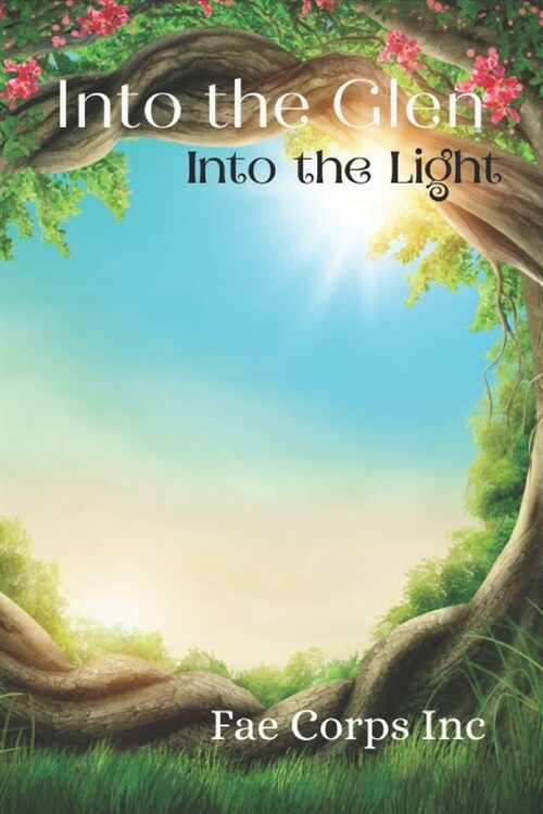 Into The Glen: Into The Light (Paperback)