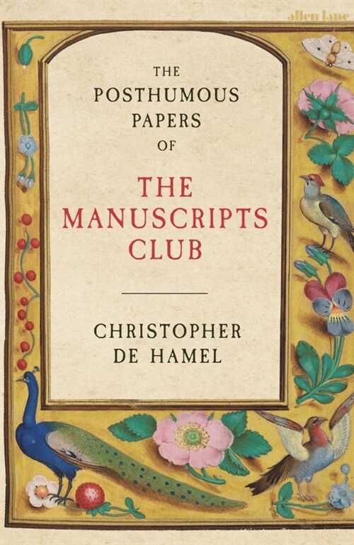 The Posthumous Papers of the Manuscripts Club (Hardcover)