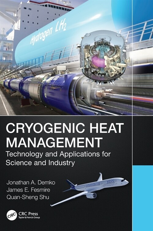 Cryogenic Heat Management : Technology and Applications for Science and Industry (Hardcover)