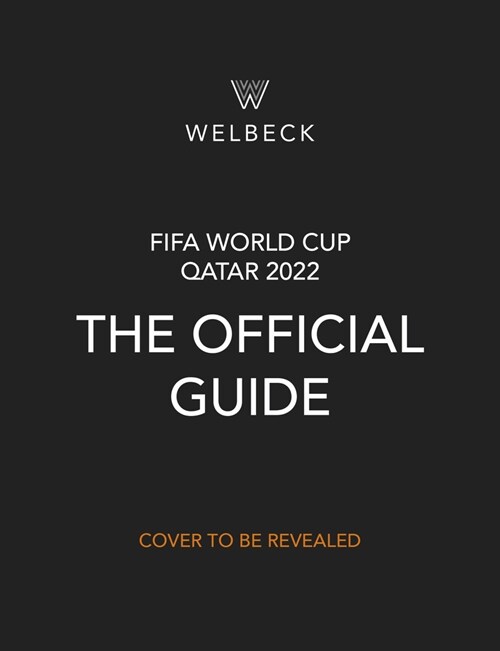 FIFA World Cup Qatar 2022: The Official Guide (Paperback)