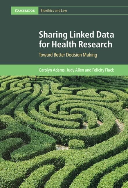 Sharing Linked Data for Health Research : Toward Better Decision Making (Hardcover, New ed)