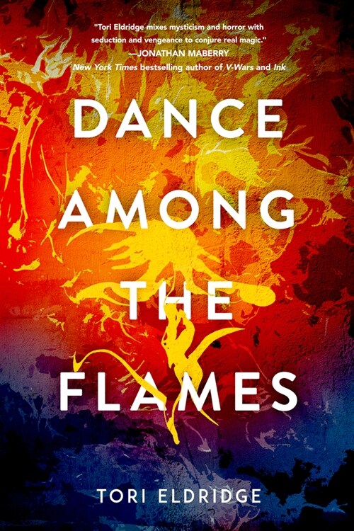 Dance Among the Flames (Paperback)