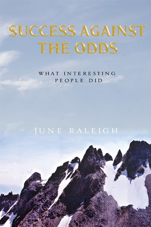 Success Against the Odds: What Interesting People Did (Paperback)