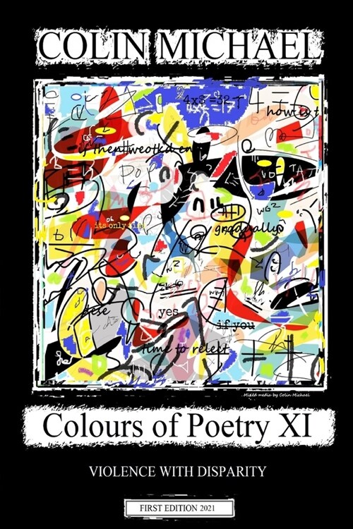 Colours of Poetry XI: Violence with Disparity (Paperback)