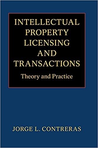 Intellectual Property Licensing and Transactions : Theory and Practice (Hardcover, New ed)