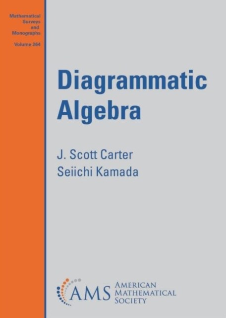 Diagrammatic Algebra (Paperback)