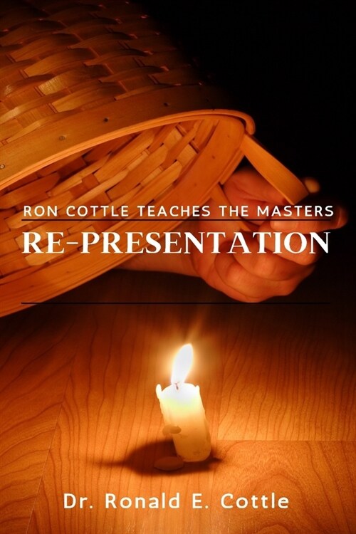 Re-Presentation: The Essence of Ministry (Paperback)