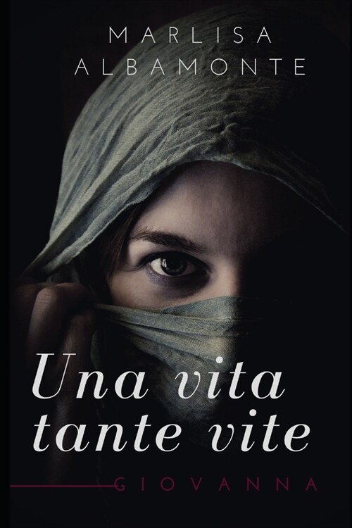 Una vita, tante vite. Giovanna (Paperback)