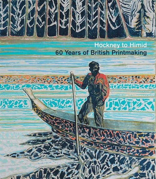 Hockney to Himid : 60 Years of British Printmaking (Paperback)