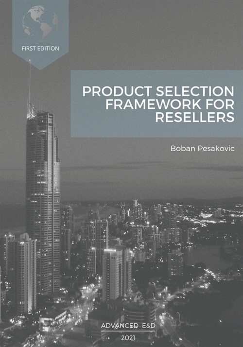 Product Selection Framework For Resellers (Paperback)