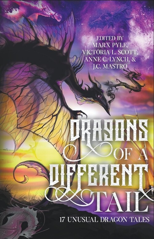 Dragons of a Different Tail: 17 Unusual Dragon Tales (Paperback)