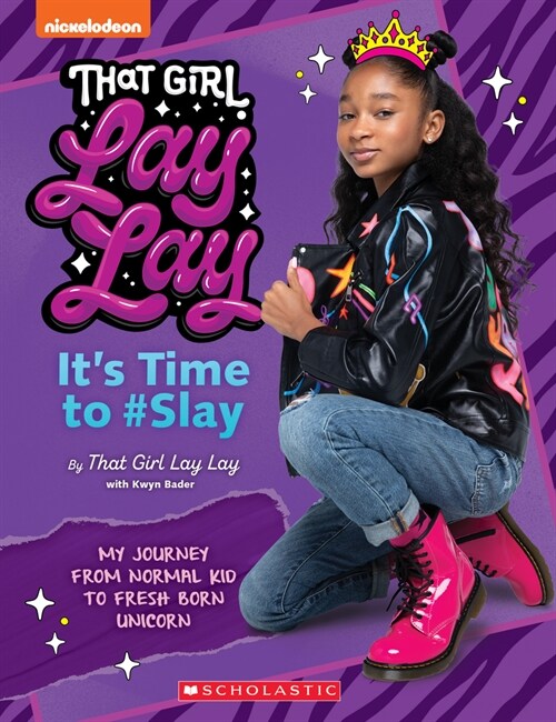 That Girl Lay Lay: Its Time to #Slay (Paperback)