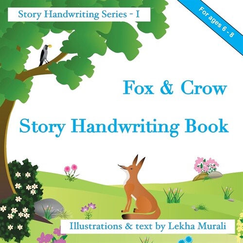 Fox & Crow Story Handwriting Book: Story Handwriting Series (Paperback)