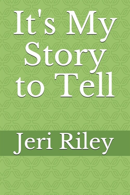 Its My Story to Tell (Paperback)