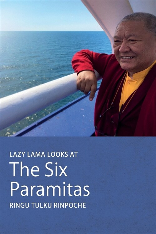 Lazy Lama looks at The Six Paramitas (Paperback)