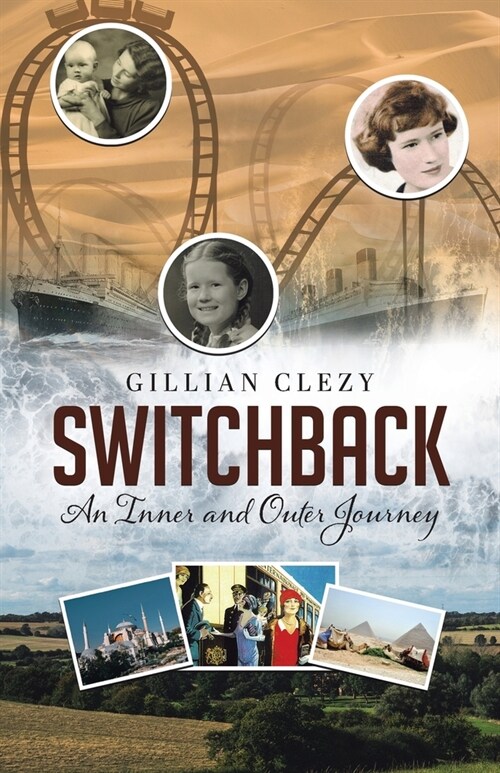Switchback: An Inner and Outer Journey (Paperback)