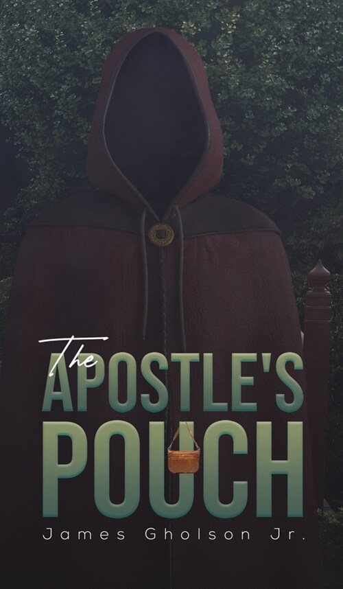The Apostles Pouch (Hardcover)