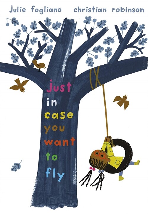 Just in Case You Want to Fly (Paperback)