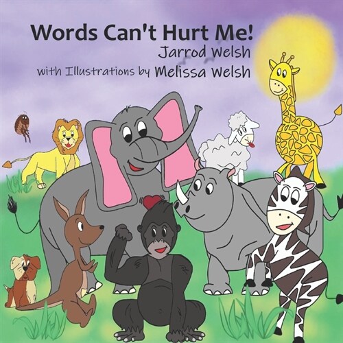 Words Cant Hurt Me! (Paperback)