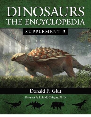 Dinosaurs: The Encyclopedia, Supplement 3 (Paperback)
