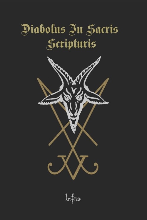 Diabolus In Sacris Scripturis : Ancient Serpent Tale (Paperback)