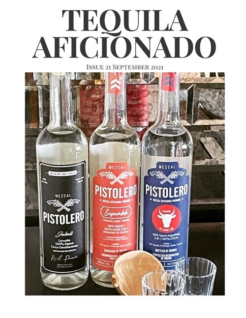 Tequila Aficionado Magazine, September 2021 (Paperback)