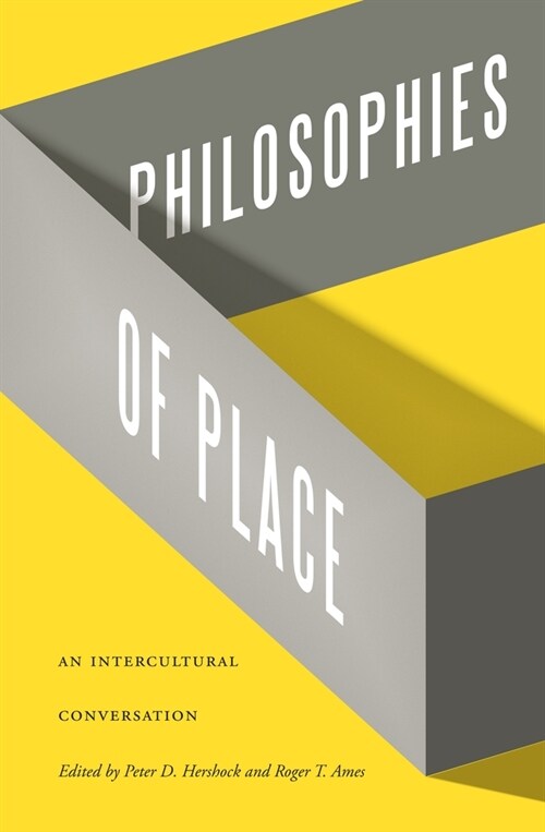 Philosophies of Place: An Intercultural Conversation (Paperback)