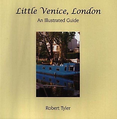 Little Venice, London : An Illustrated Guide (Paperback)