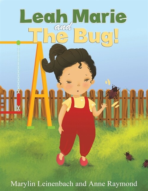 Leah Marie and the Bug! (Paperback)