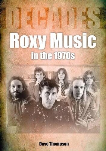 Roxy Music in the 1970s (Paperback)