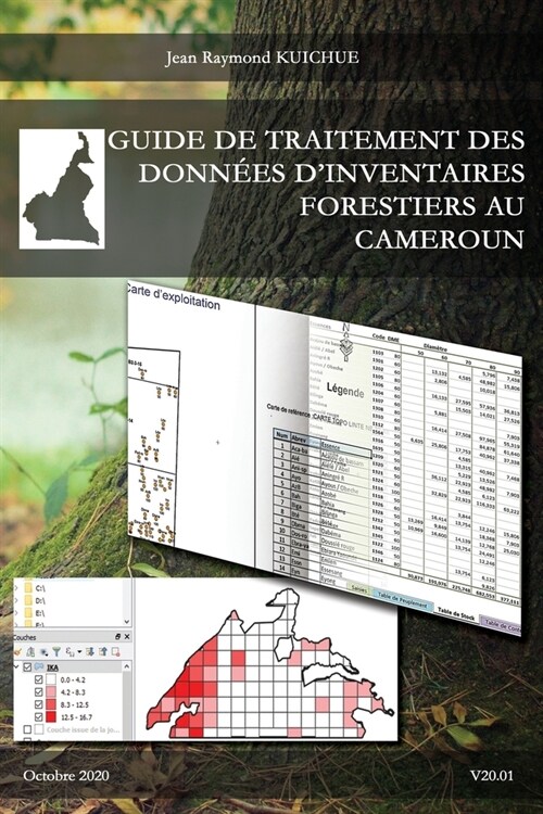 Guide de traitement des donn?s dinventaires forestiers au Cameroun (Paperback)
