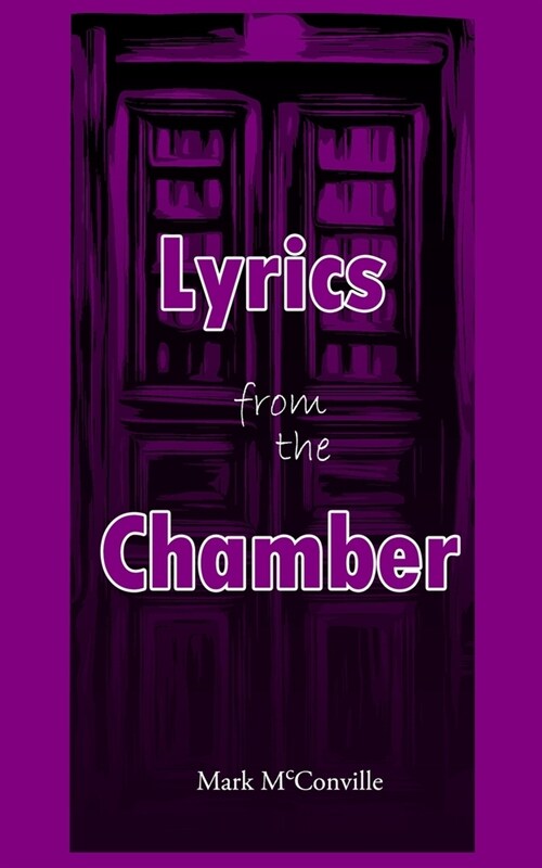 Lyrics From The Chamber (Paperback)