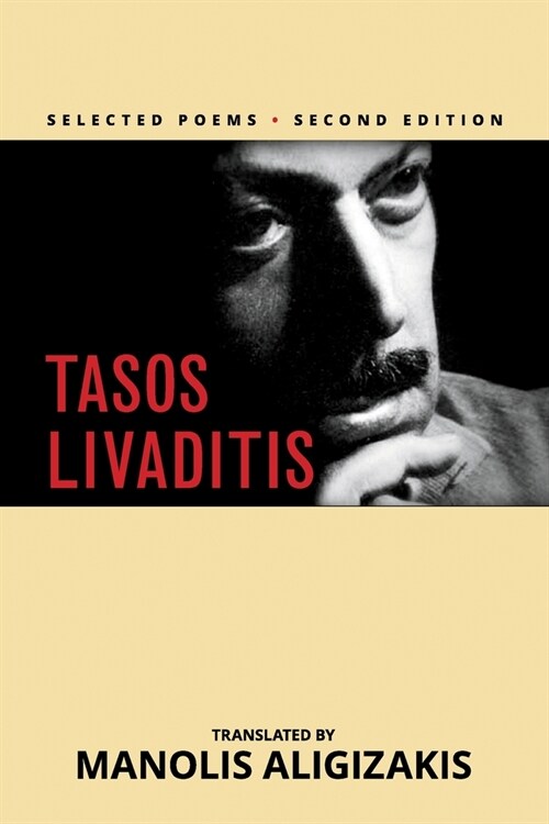 Tasos Livaditis: Selected Poems (Paperback)