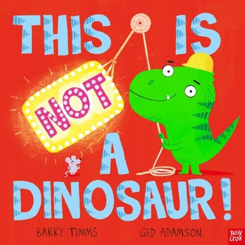 This is NOT a Dinosaur! (Paperback)