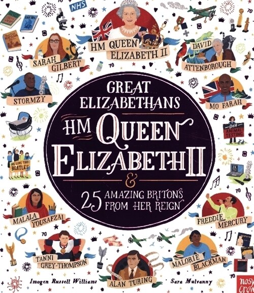 Great Elizabethans: HM Queen Elizabeth II and 25 Amazing Britons from Her Reign (Paperback)