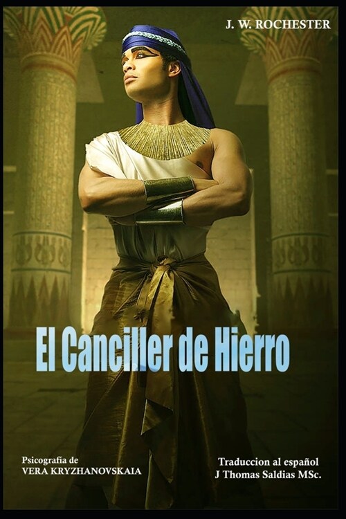 El Canciller de Hierro (Paperback)