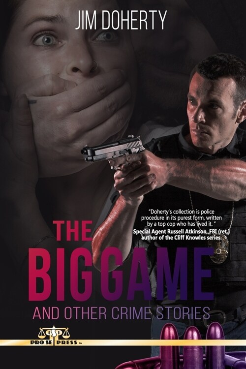 The Big Game and Other Crime Stories (Paperback)