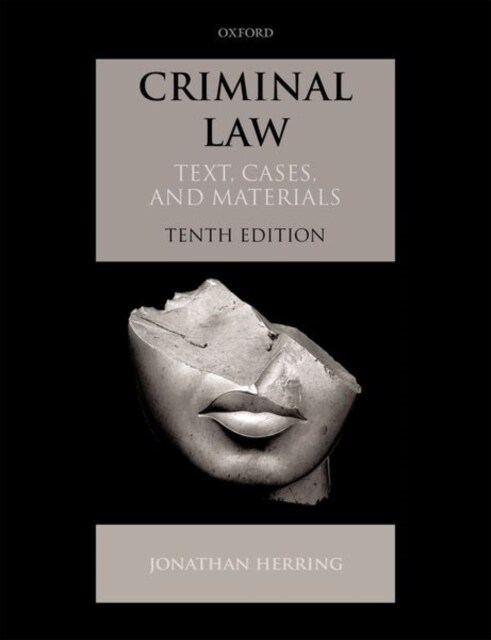 Criminal Law : Text, Cases, and Materials (Paperback, 10 Revised edition)
