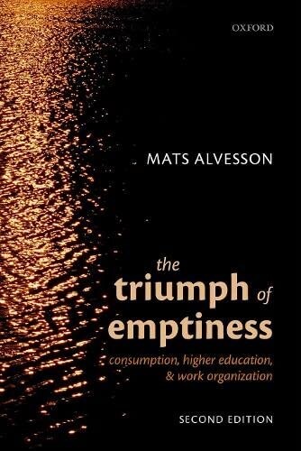 The Triumph of Emptiness : Consumption, Higher Education, and Work Organization (Paperback, 2 Revised edition)