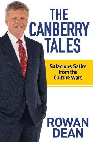 The Canberry Tales: Salacious Satire from the Culture Wars (Paperback)