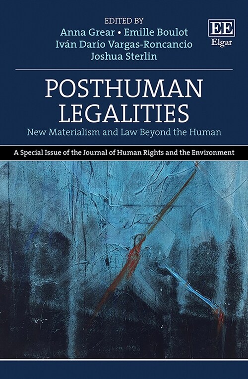Posthuman Legalities : New Materialism and Law Beyond the Human (Hardcover)
