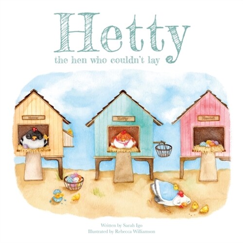 Hetty the Hen Who Couldnt Lay (Paperback)