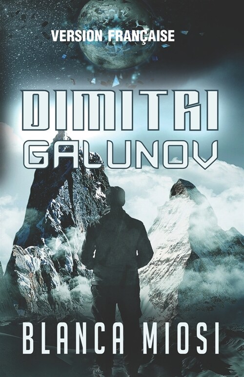 Dimitri Galunov: (Version fran?ise) (Paperback)