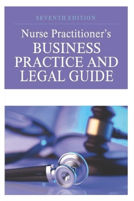 Nurse Practitioners Business Practice and Legal Guide (Paperback)