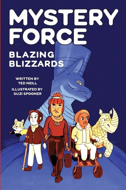 Blazing Blizzards: Mystery Force Book Three (Paperback)