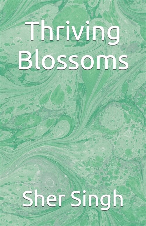 Thriving Blossoms (Paperback)