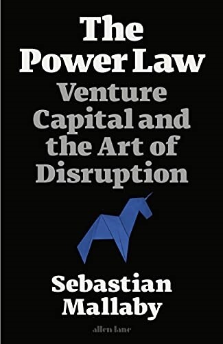 Power Law: : Venture Capital and the Making of the New Future (Paperback)