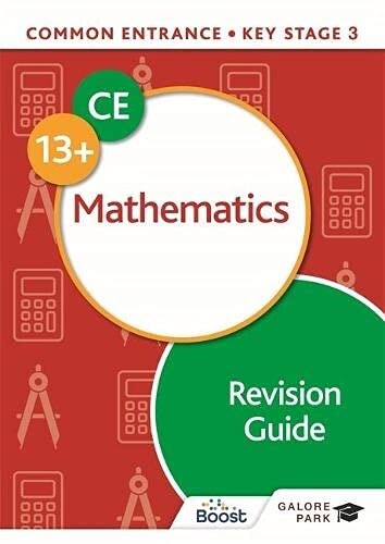 Common Entrance 13+ Mathematics Revision Guide (Paperback)