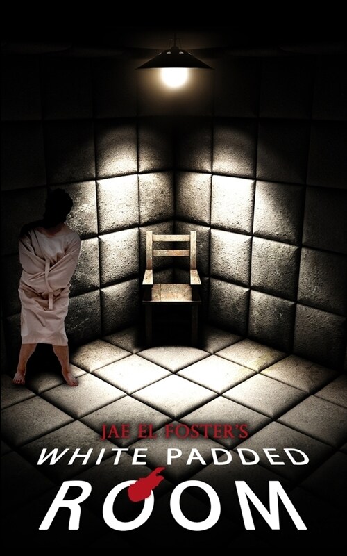 White Padded Room (Paperback)