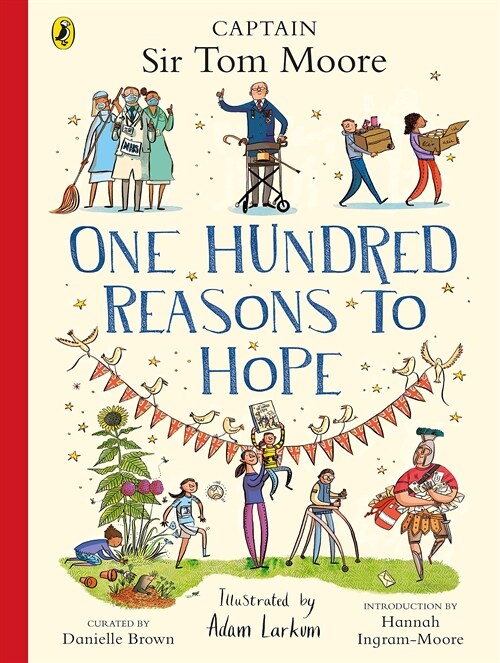 One Hundred Reasons To Hope : True stories of everyday heroes (Paperback)